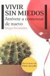 Vivir sin miedos | Fernández López, Sergio | Llibreria La Figaflor - Abrera