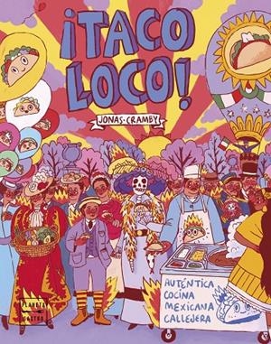 ¡Taco loco! | Cramby, Jonas | Llibreria La Figaflor - Abrera