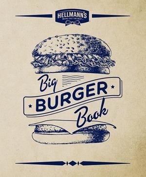 Hellman s Big Burger Book | AA. VV. | Llibreria La Figaflor - Abrera