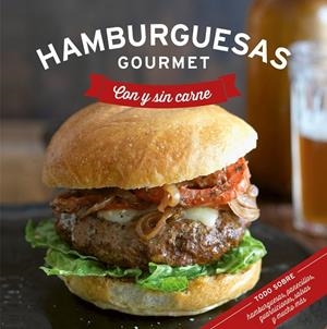 HAMBURGUESAS GOURMET | AA.VV | Llibreria La Figaflor - Abrera