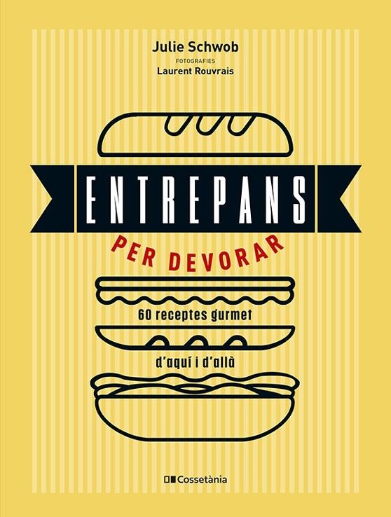 Entrepans per devorar | Schwob, Julie | Llibreria La Figaflor - Abrera