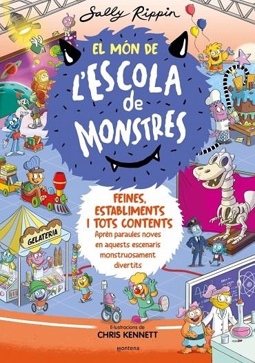 El Món de l'Escola de Monstres 2 - Feines, establiments i tots contents | Rippin, Sally | Llibreria La Figaflor - Abrera