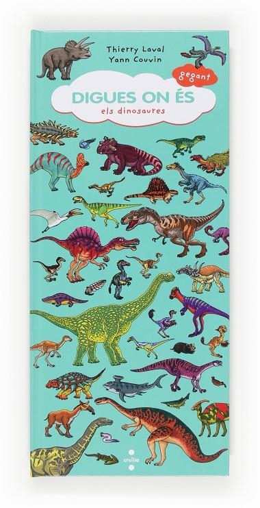 Digues on és gegant: els dinosaures | Laval, Thierry / Couvin, Yann | Llibreria La Figaflor - Abrera