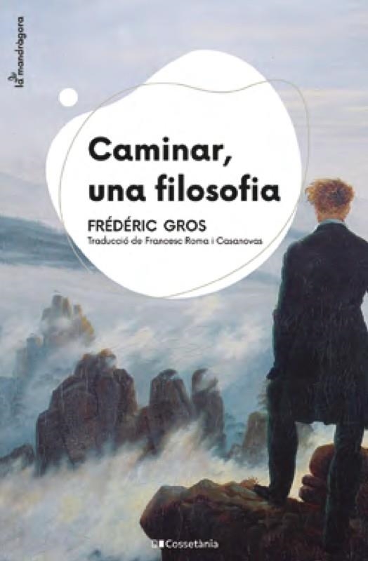 Caminar, una filosofia | Gros, Frédéric | Llibreria La Figaflor - Abrera