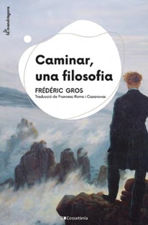 Caminar, una filosofia | Gros, Frédéric | Llibreria La Figaflor - Abrera