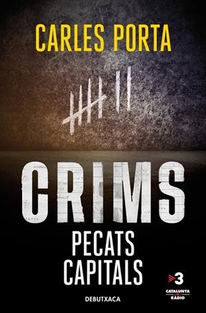 Crims 3 - Pecats capitals | Porta, Carles | Llibreria La Figaflor - Abrera