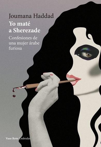 Yo maté a Sherezade | Haddad, Joumana | Llibreria La Figaflor - Abrera