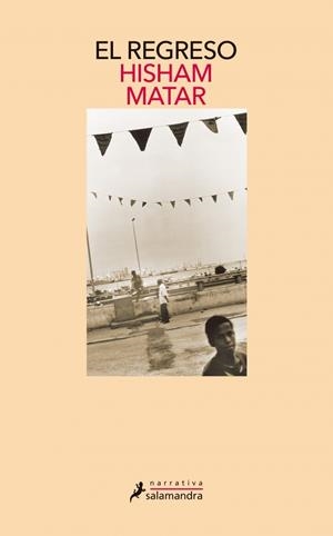 El regreso | Matar, Hisham | Llibreria La Figaflor - Abrera