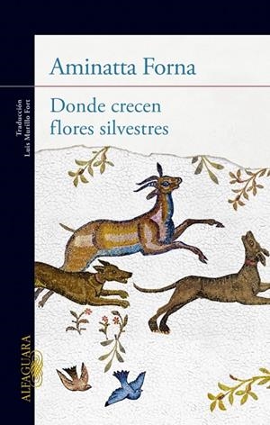Donde crecen flores silvestres | Forna, Aminatta | Llibreria La Figaflor - Abrera