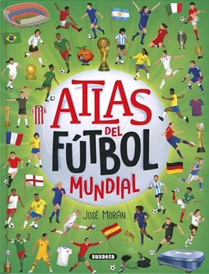 Atlas del fútbol mundial | Morán, José | Llibreria La Figaflor - Abrera