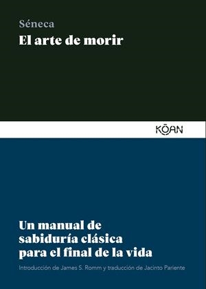 El arte de morir | Séneca, Lucio Anneo | Llibreria La Figaflor - Abrera