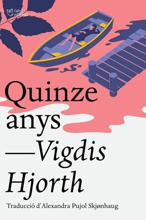 Quinze anys | Hjorth, Vigdis | Llibreria La Figaflor - Abrera