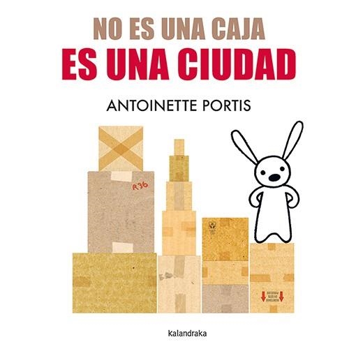 No es una caja, es una ciudad | Portis, Antoinette | Llibreria La Figaflor - Abrera