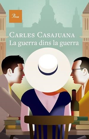 La guerra dins la guerra | Casajuana, Carles | Llibreria La Figaflor - Abrera
