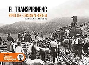 EL TRANSPIRINENC | ADAM, SANDRA / SOLÉ, MARTÍ | Llibreria La Figaflor - Abrera
