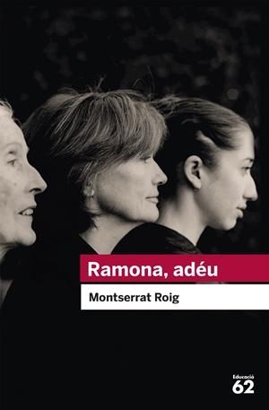 Ramona, adéu | Roig, Montserrat | Llibreria La Figaflor - Abrera