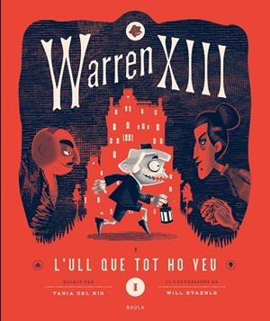 Warren XIII i L'Ull Que Tot Ho Veu | del Río, Tanía | Llibreria La Figaflor - Abrera