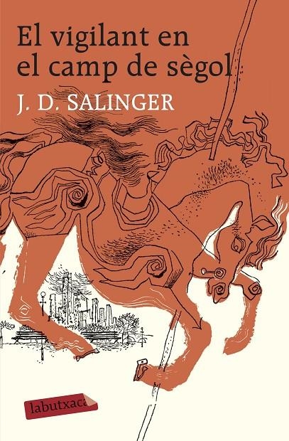 El vigilant en el camp de sègol | Salinger, J. D. | Llibreria La Figaflor - Abrera