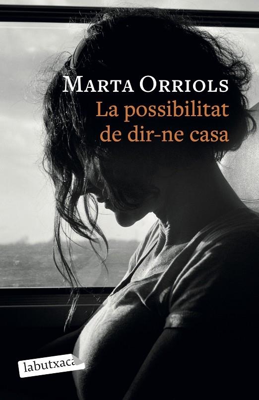 La possibilitat de dir-ne casa | Orriols, Marta | Llibreria La Figaflor - Abrera