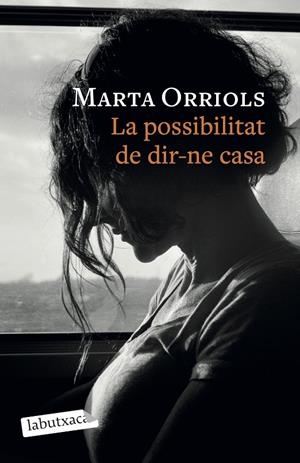 La possibilitat de dir-ne casa | Orriols, Marta | Llibreria La Figaflor - Abrera