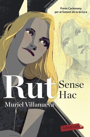 Rut Sense Hac | Villanueva, Muriel | Llibreria La Figaflor - Abrera