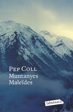 Muntanyes Maleïdes | Coll, Pep | Llibreria La Figaflor - Abrera