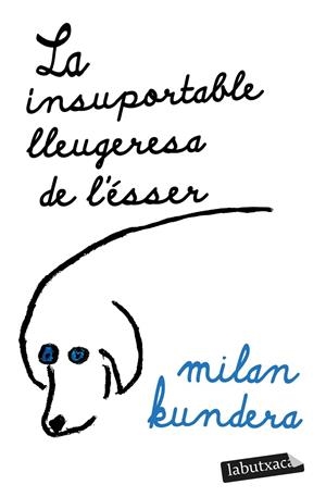 La insuportable lleugeresa de l'ésser | Kundera, Milan | Llibreria La Figaflor - Abrera