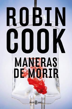 Maneras de morir (Jack Stapleton y Laurie Montgomery 14) | Cook, Robin | Llibreria La Figaflor - Abrera