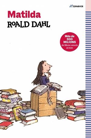 Matilda (edició en català) | Dahl, Roald | Llibreria La Figaflor - Abrera