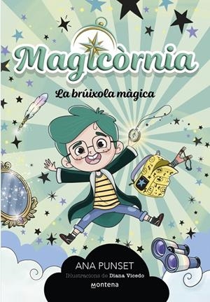 Magicòrnia 1 - La brúixola màgica | Punset, Ana | Llibreria La Figaflor - Abrera