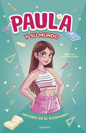 Paula y su mundo - Misterio en el escenario | Paula y su mundo | Llibreria La Figaflor - Abrera