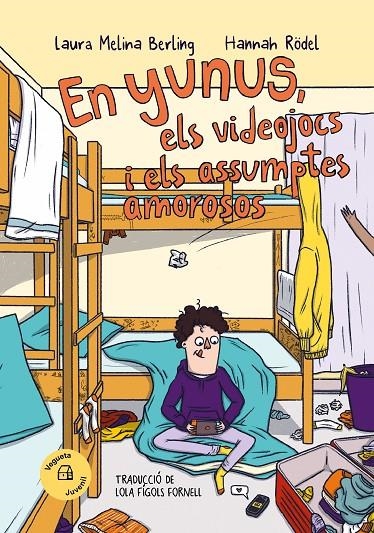 En Yunus, els videojocs i els assumptes amorosos | Melina Berling, Laura | Llibreria La Figaflor - Abrera