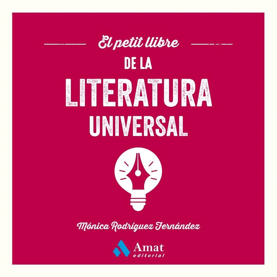El petit llibre de la literatura universal | Rodríguez Fernández, Mónica | Llibreria La Figaflor - Abrera