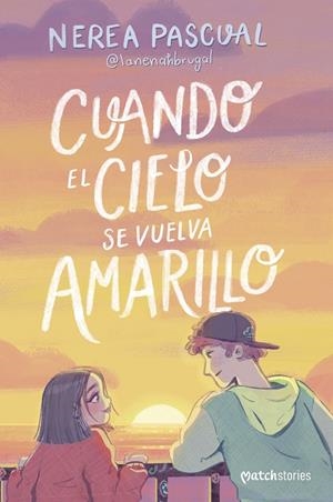 Cuando el cielo se vuelva amarillo | Pascual, Nerea | Llibreria La Figaflor - Abrera