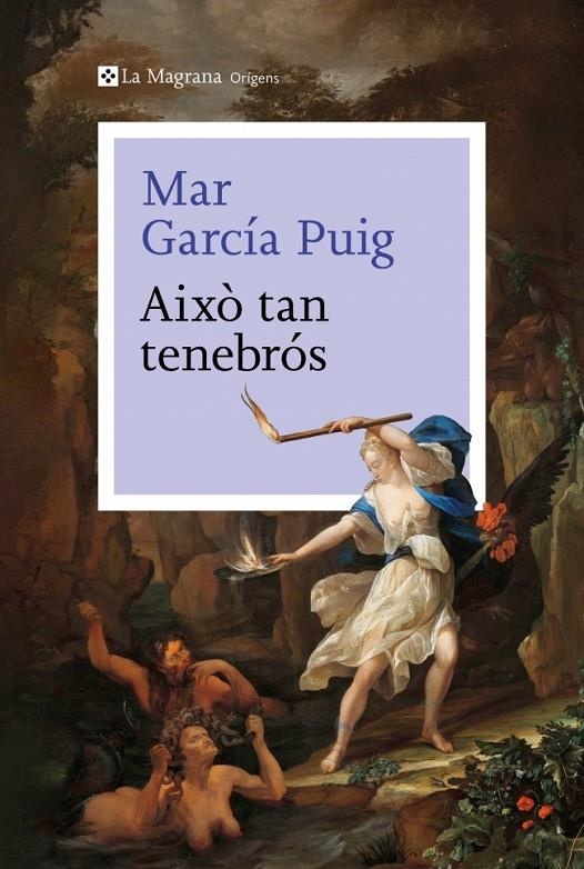 Això tan tenebrós | García Puig, Mar | Llibreria La Figaflor - Abrera