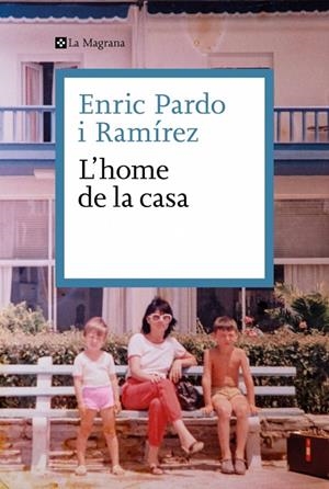 L'home de la casa | Pardo, Enric | Llibreria La Figaflor - Abrera