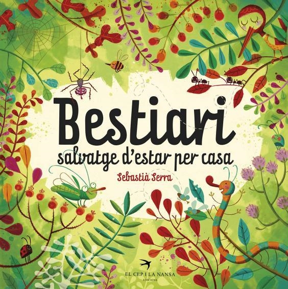Bestiari salvatge d'estar per casa | Serra Bonilla, Sebastià | Llibreria La Figaflor - Abrera