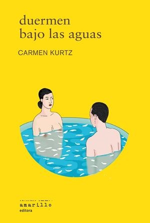 Duermen bajo las aguas | Kurtz, Carmen | Llibreria La Figaflor - Abrera