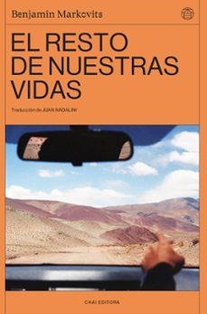 El resto de nuestras vidas | Markovits, Benjamin | Llibreria La Figaflor - Abrera