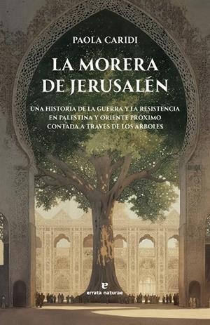 La morera de Jerusalén | Caridi, Paola | Llibreria La Figaflor - Abrera