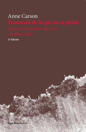 Economía de lo que no se pierde | Carson, Anne | Llibreria La Figaflor - Abrera