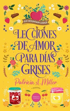 Lecciones de amor para días grises | Miller, Patricia A. | Llibreria La Figaflor - Abrera