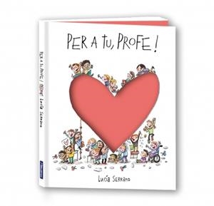 Per a tu, profe! | Serrano, Lucía | Llibreria La Figaflor - Abrera