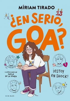 Me llamo Goa 7 - ¿En serio, Goa? | Tirado, Míriam | Llibreria La Figaflor - Abrera