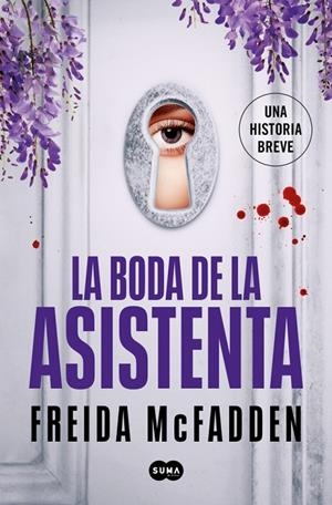 La boda de la asistenta (La asistenta) | McFadden, Freida | Llibreria La Figaflor - Abrera