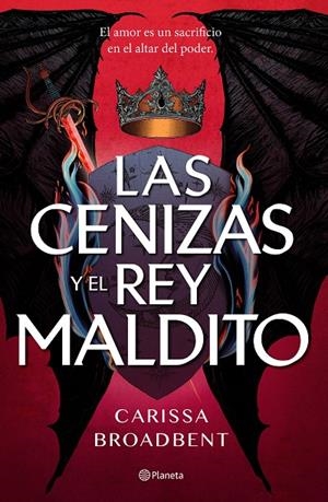 Las cenizas y el rey maldito | Broadbent, Carissa | Llibreria La Figaflor - Abrera