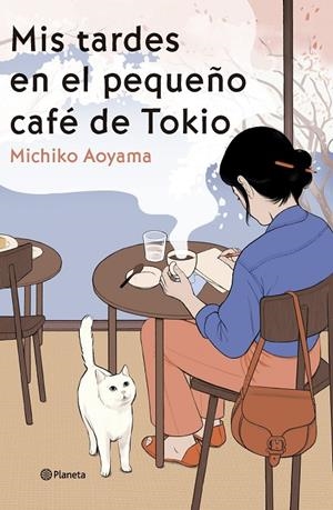 Mis tardes en el pequeño café de Tokio | Aoyama, Michiko | Llibreria La Figaflor - Abrera