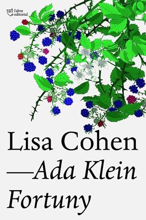Lisa Cohen | Klein Fortuny, Ada | Llibreria La Figaflor - Abrera