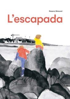L'escapada | Brécard, Rozenn | Llibreria La Figaflor - Abrera