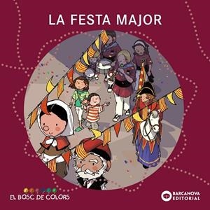 La festa major | Baldó, Estel / Gil, Rosa / Soliva, Maria | Llibreria La Figaflor - Abrera
